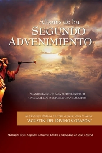 Albores De Su Segundo Advenimiento