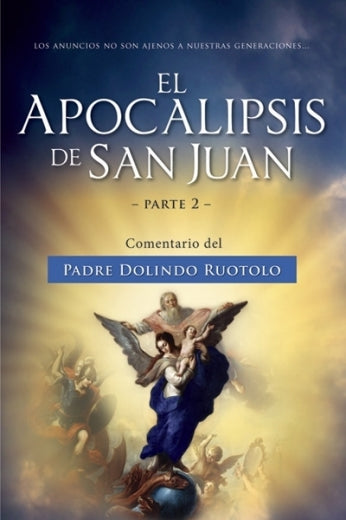 Apocalipsis De San Juan. Parte 2