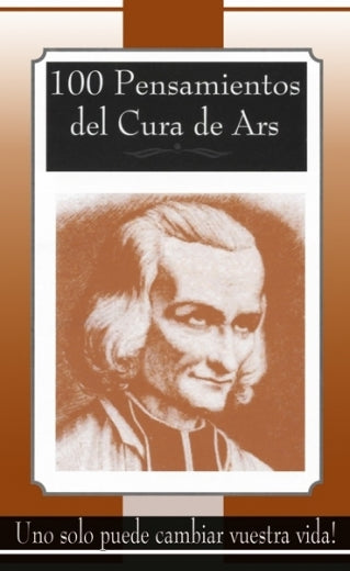 Cien Pensamientos del Cura de Ars