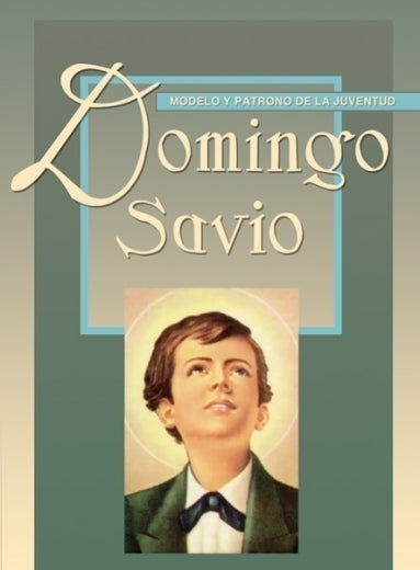 Domingo Savio, modelo y patrono de la juventud