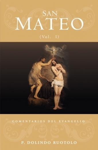 Comentarios Del Evangelio De San Mateo Vol. 1