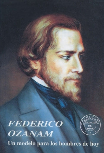 Honor de Dios- Federico Ozanam