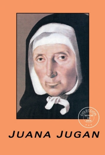 Honor de Dios- Juana Jugan