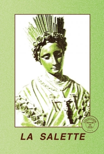 Honor de Dios- La Salette