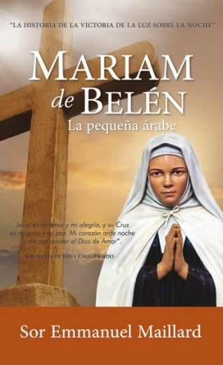 Mariam de Belén. La Pequeña Árabe