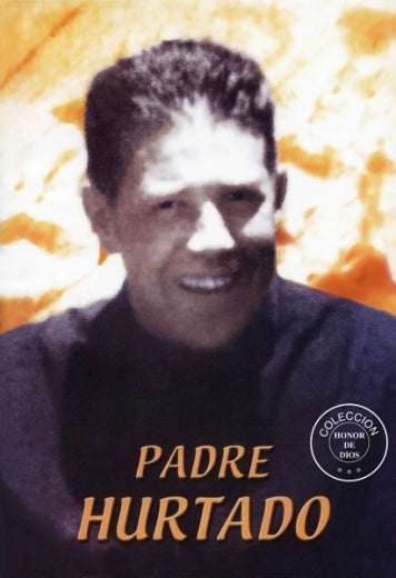 Honor de Dios- Padre Hurtado