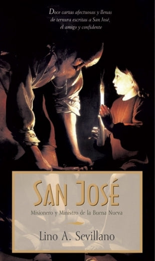 San José. Misionero y Ministro de la Buena Nueva