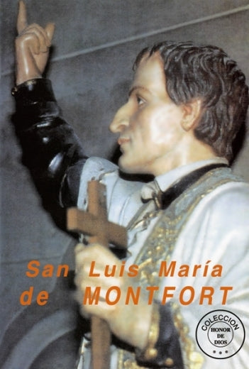 Honor de Dios- San Luis María de Montfort