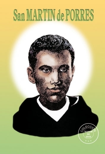 Honor de Dios- San Martín de Porres