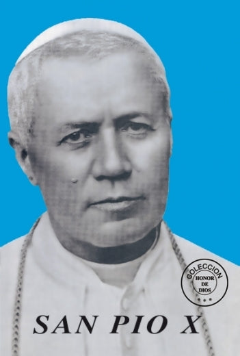 Honor de Dios- San Pío X