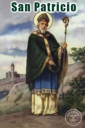 Honor de Dios- San Patricio