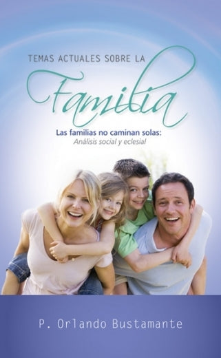 Temas actuales sobre la familia
