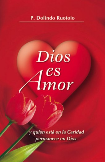 Dios Es Amor Y Quien Está En La Caridad Permanece En Dios