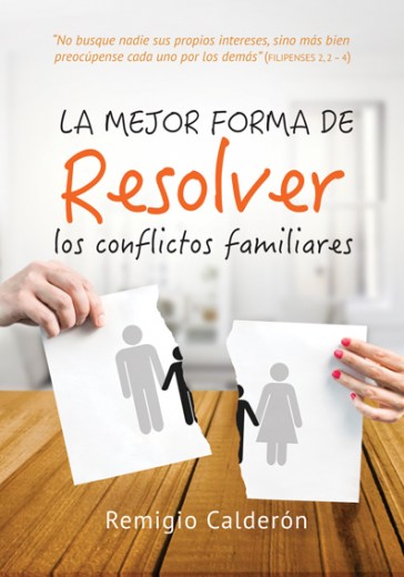 La mejor forma de resolver los conflictos familiares