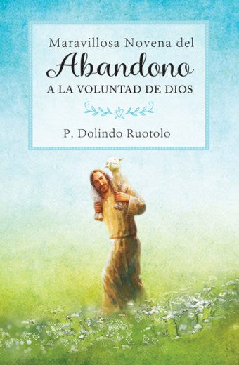 Maravillosa Novena Del Abandono A La Voluntad De Dios