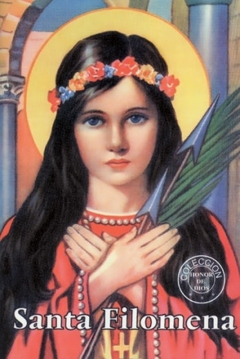 Honor de Dios- Santa Filomena