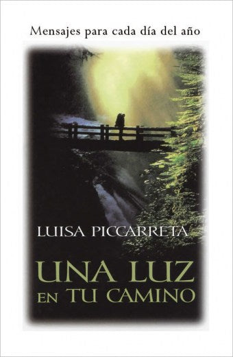 Una Luz en tu camino. Mensajes para cada día del año