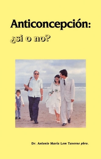 Anticoncepción: ¿si o no?