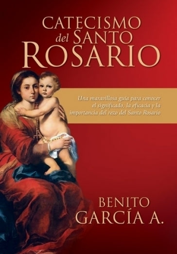Catecismo del Santo Rosario