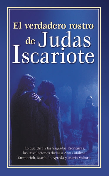El Verdadero rostro de Judas Iscariote