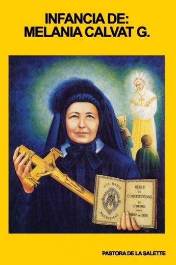 Infancia de: Melania Calvat G.