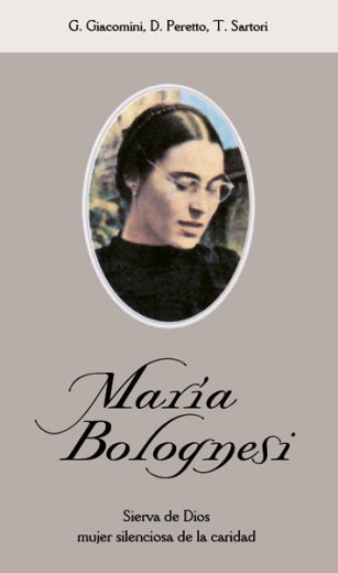 María Bolognesi. Sierva de Dios, mujer silenciosa de la caridad