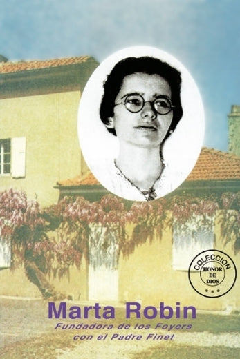 Honor de Dios- Marta Robin