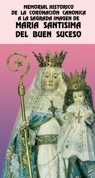 Memorial histórico de la coronación a la Sagrada imagen de María Santísima del Buen Suceso