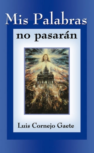 Mis palabras no pasarán