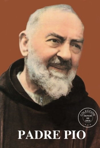 Honor de Dios- Padre Pío