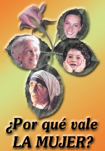 ¿Por Qué vale la mujer?