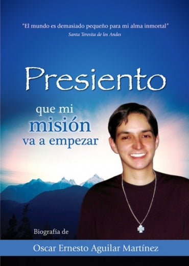 Presiento que mi misión va a empezar