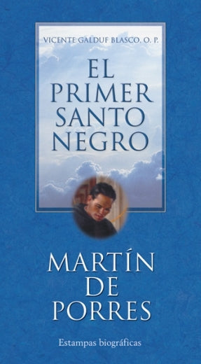 Primer Santo Negro: Martín de Porres