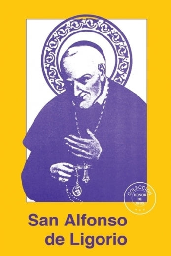 Honor de Dios- San Alfonso de Ligorio