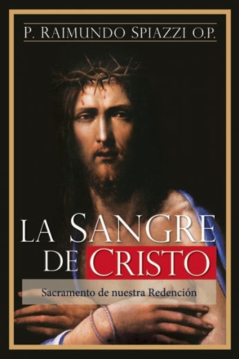 Sangre de Cristo. Sacramento de nuestra Redención