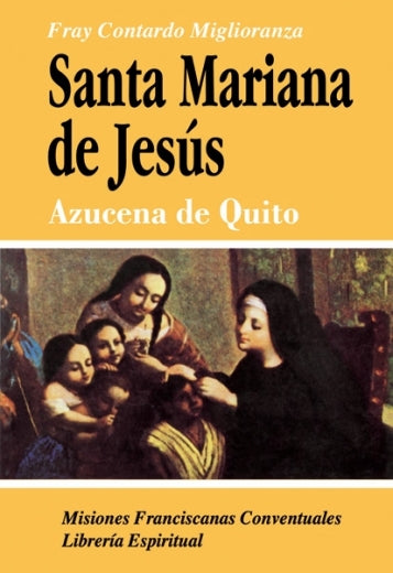 Santa Mariana de Jesús, Azucena de Quito