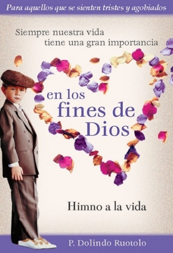 Siempre Nuestra Vida Tiene Una Gran Importancia En Los Fines De Dios