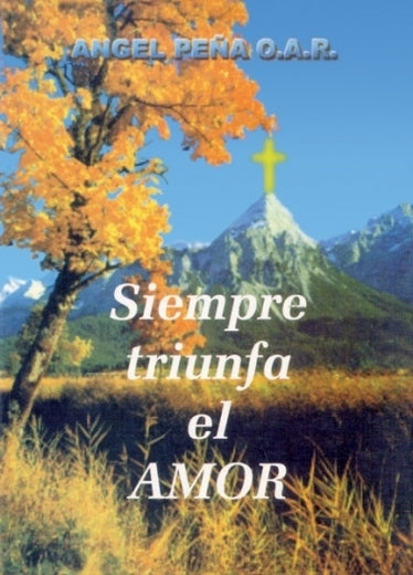 Siempre triunfa el amor
