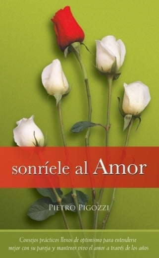 Sonríele al Amor