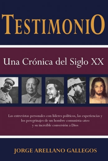 Testimonio. Una crónica del siglo XX