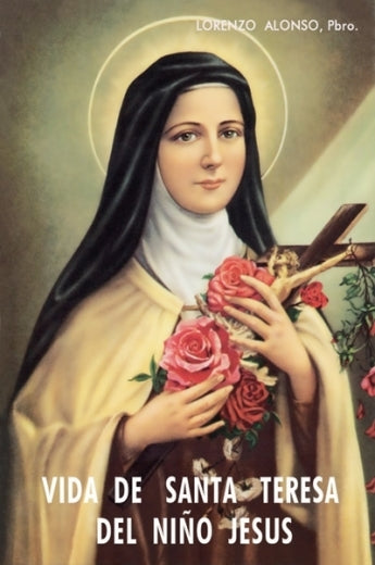 Vida de Santa Teresa del Niño Jesús