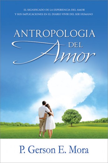 Antropología del Amor