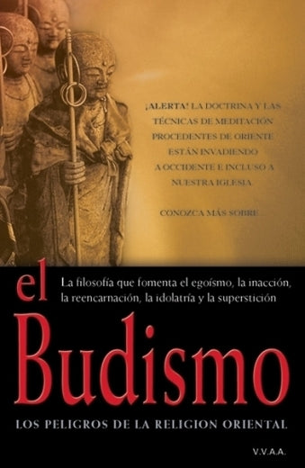 Budismo. Los peligros de la Religión oriental