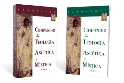 Compendio de Teología Ascética y Mística - Colección (2 Tomos)