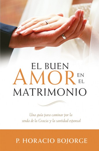 El Buen amor en el Matrimonio