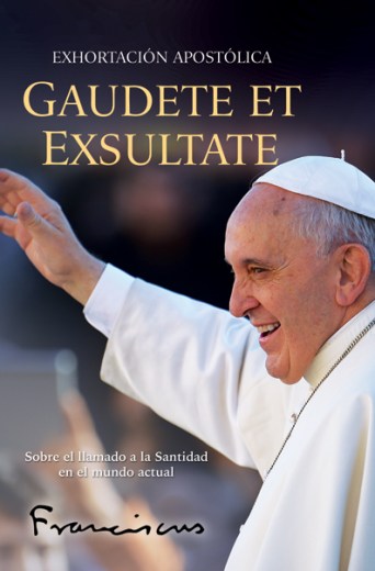 Exhortación Apostólica Gaudete et exsultate