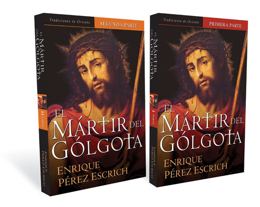 El Mártir del Gólgota -Colección- (2 partes)