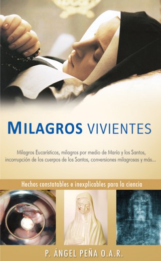 Milagros vivientes