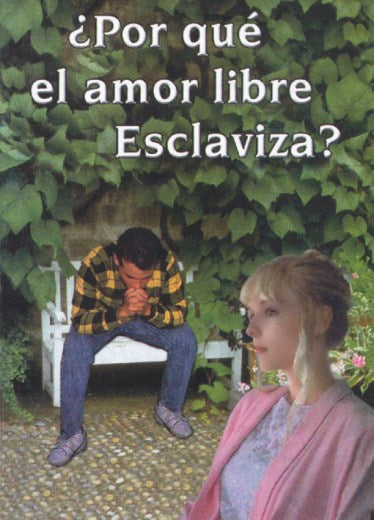 ¿Por Qué el amor libre esclaviza?