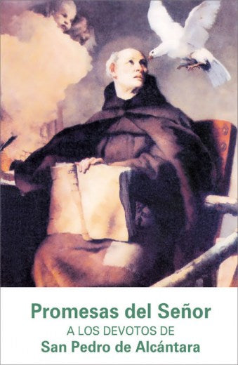 Promesas del Señor a los Devotos de San Pedro de Alcántara